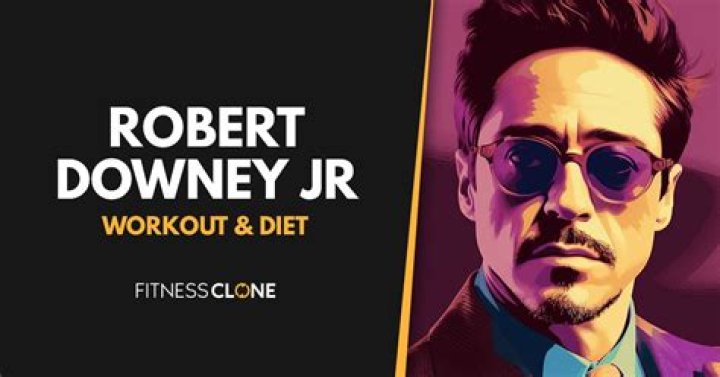 Robert Downey Jr. Diet Plan