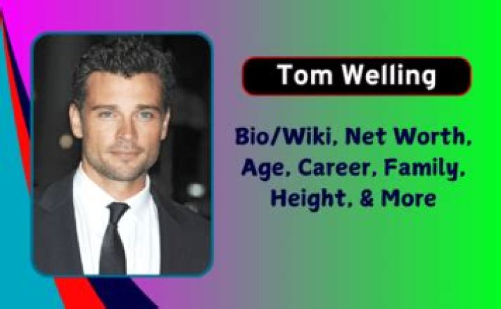 Tom Welling Age, Weight, Height, Measurements